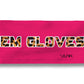 Junk x Gem Gloves Headband Hot Pink - Big Bang Lite