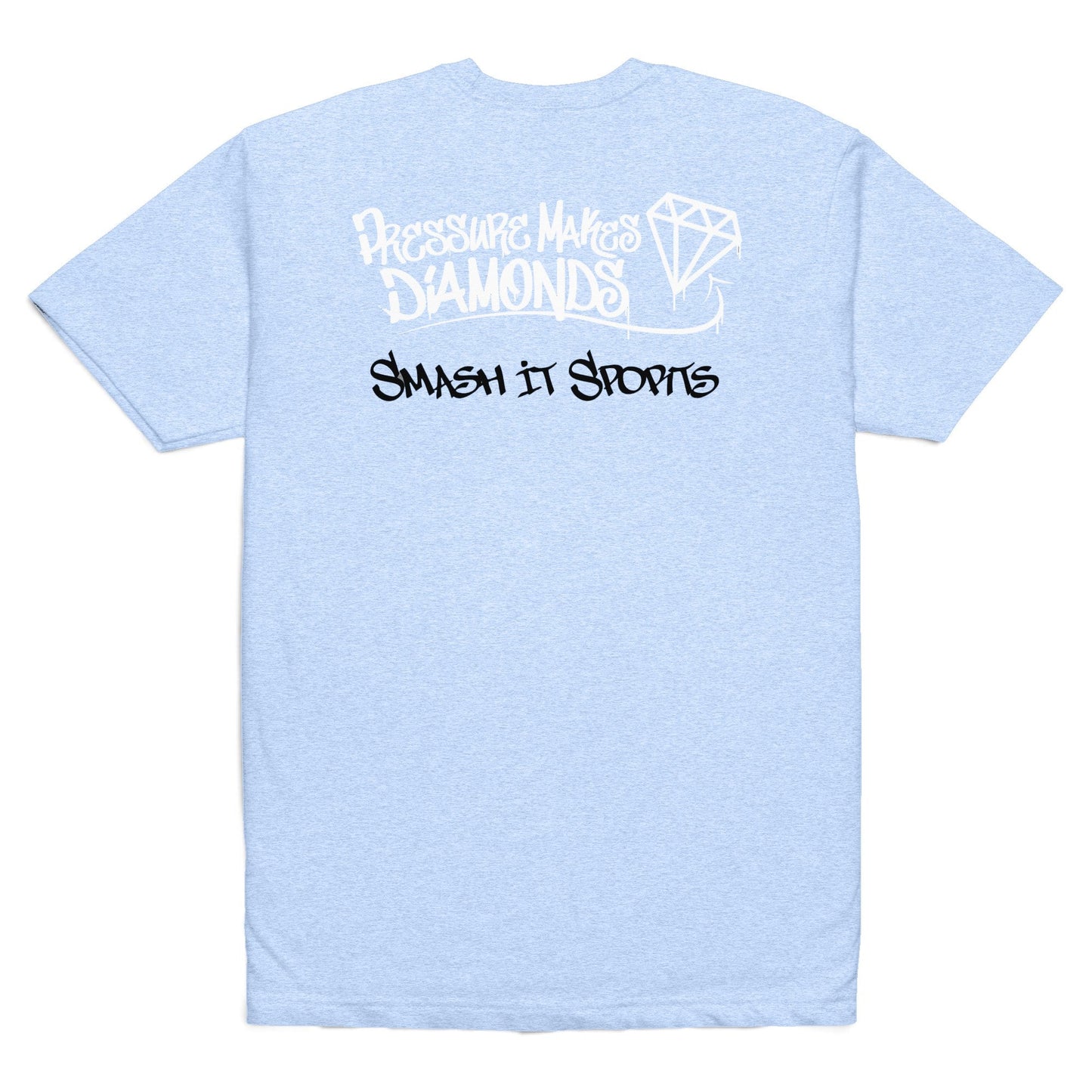 Smash It Sports T-Shirt - Pressure Makes Diamonds (Multiple Colors)