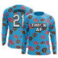 Thick AF Long Sleeve Jersey (Customized Buy-In)