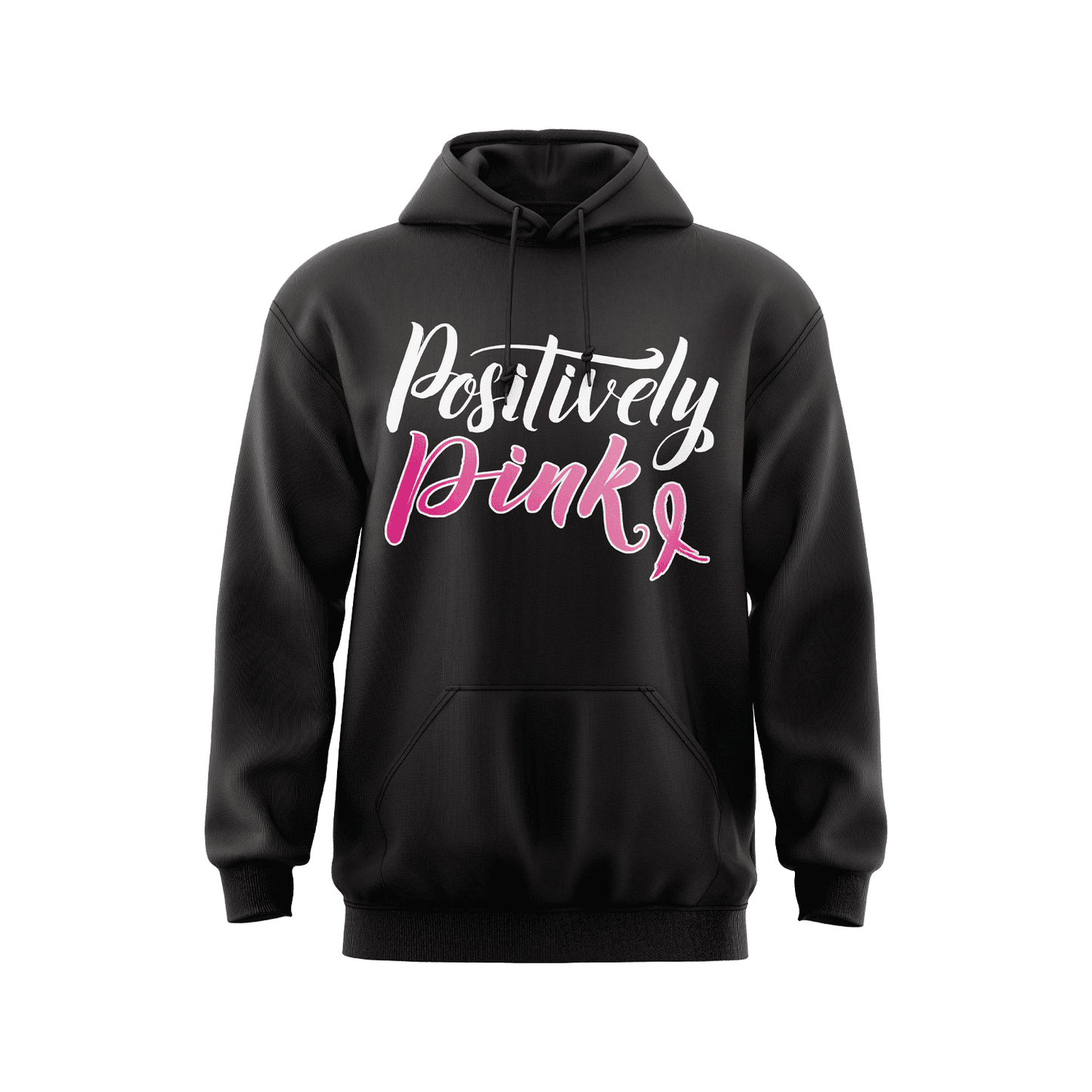 Breast Cancer Awareness Hoodie - Positively Pink - Smash It Sports
