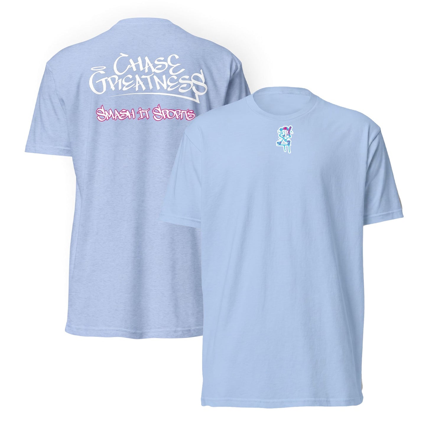 Smash It Sports T-Shirt - Chase Greatness (Multiple Colors)